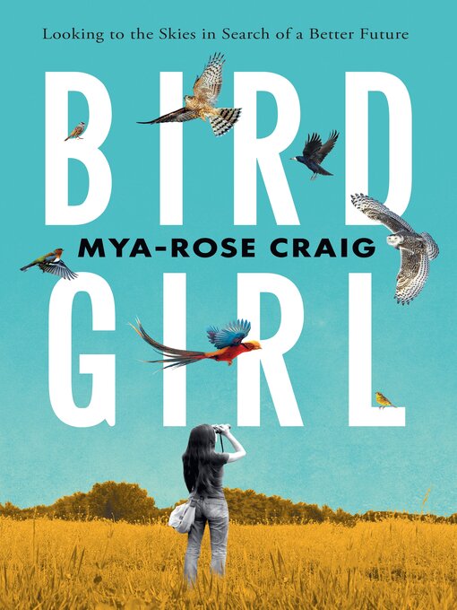 Title details for Birdgirl by Mya-Rose Craig - Available